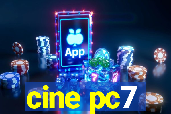 cine pc7